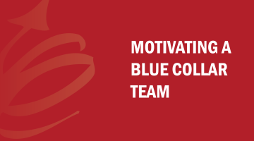 Find out how to motivate a blue collar team with Bud to Boss and Kevin Eikenberry
